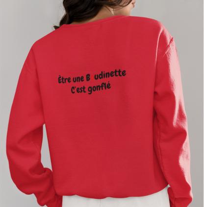 Sweat-shirt avec logo à l'avant, et inscription "Être une Boudinette c’est gonflé" à l'arrière