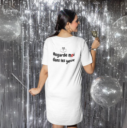 Robe "Regarde moi dans les yeux" avec le logo et le texte au dos | Les Boudinettes