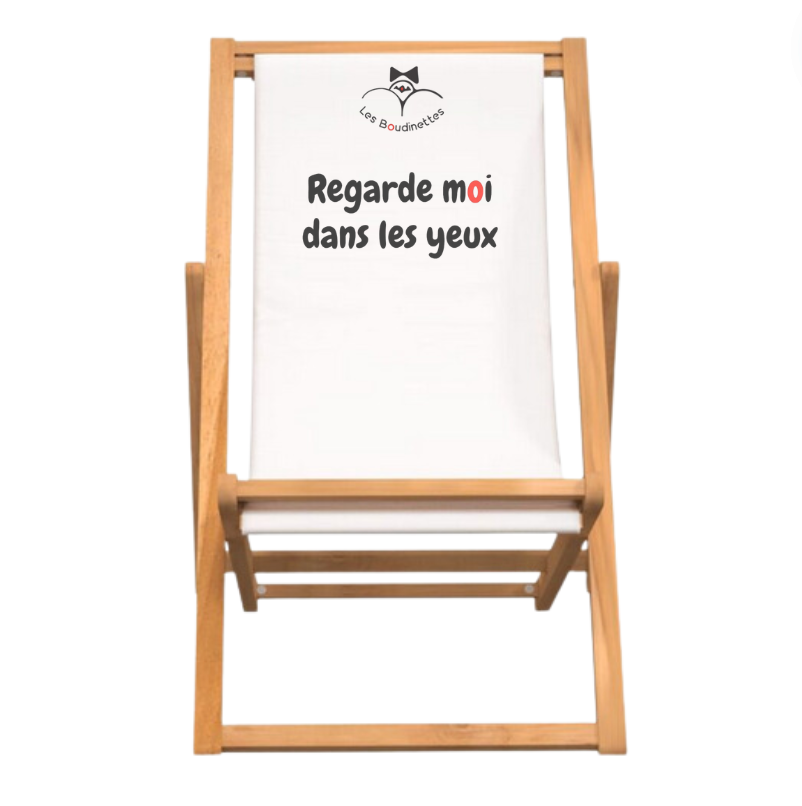 Chaise Longue avec le Message "Regarde-moi dans les Yeux" et Logo Les Boudinettes