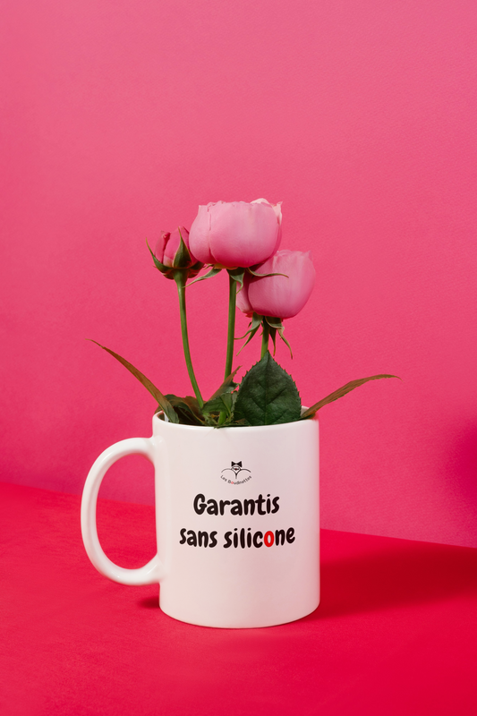 La tasse avec le message "Garantis sans silicone"